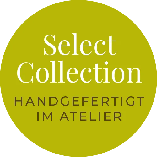 Select Collection – Handgefertigt im Atelier